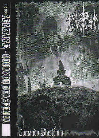 AMAZARAK (Bra) - COMANDO BLASFÊMIA